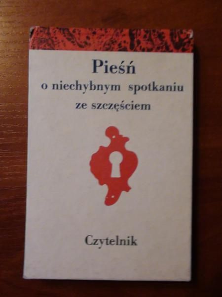 Alver E.,   - Pieśń o niechybnym spotkaniu ze szczęściem