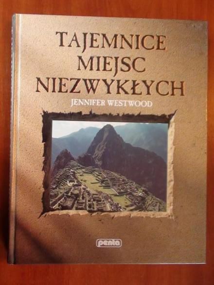 Tajemnice niezwykłych miejsc