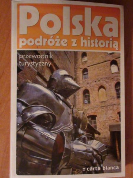 Polska: podróże z historią