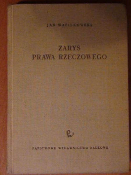 Zarys prawa rzeczowego