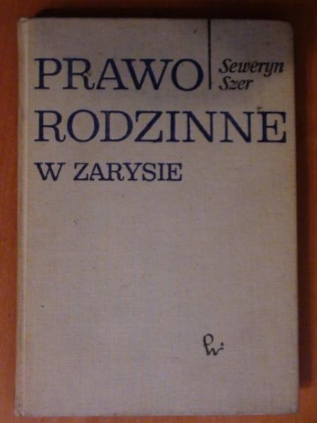 Prawo rodzinne w zarysie