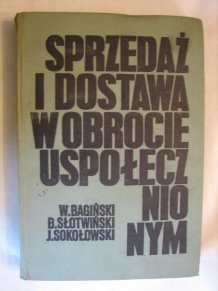 Sprzedaż i dostawa w obrocie uspołecznionym