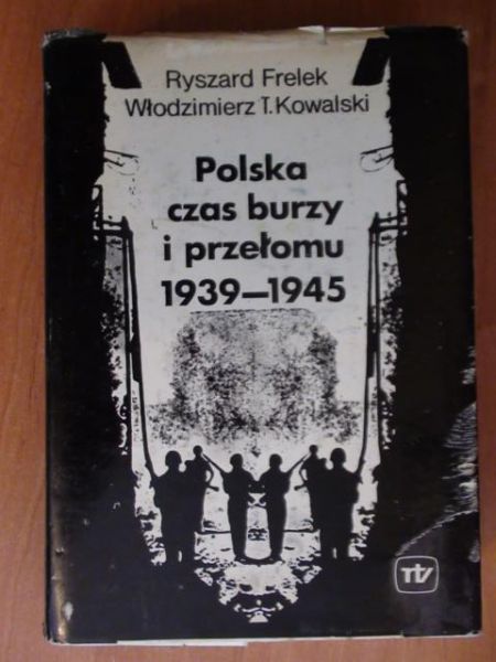 Polska czas burzy i przełomu T I