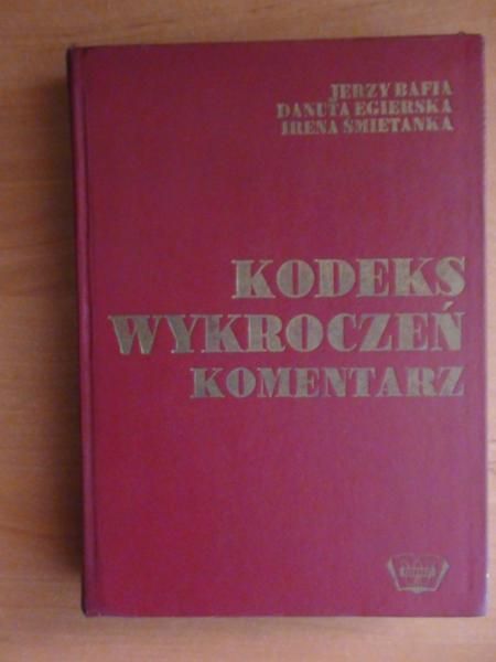 Bafia J.,   - Kodeks wykroczeń