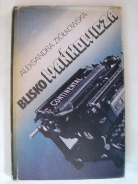 Blisko Wańkowicza