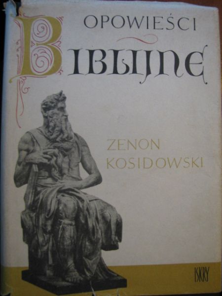 Kosidowski Zenon - Opowieści biblijne