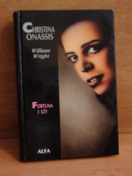 Christina Onassis: Fortuna i łzy