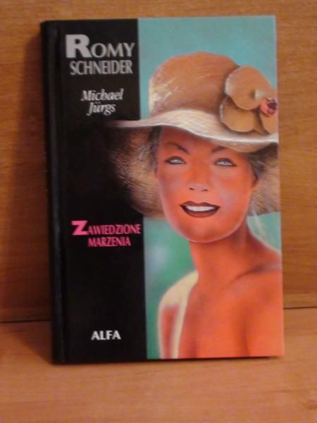 Juergs Michael - Romy Schneider : Zawiedzione marzenia