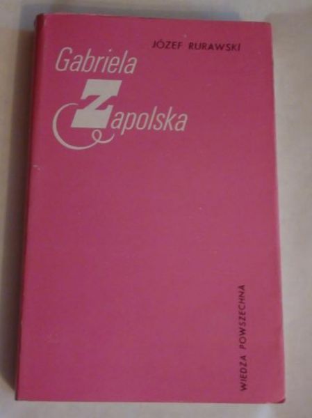 Józef Rurawski - Gabriela Zapolska