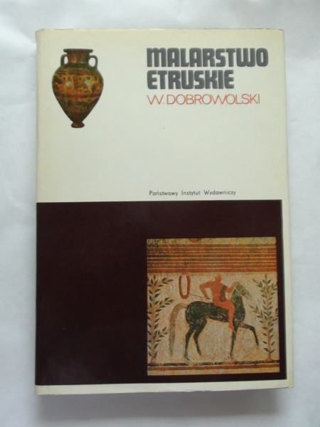 Dobrowolski Witold - Malarstwo etruskie