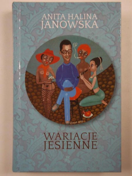 Janowska Anita Halina - Wariacje jesienne