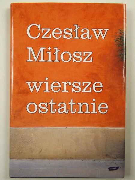 Wiersze ostatnie
