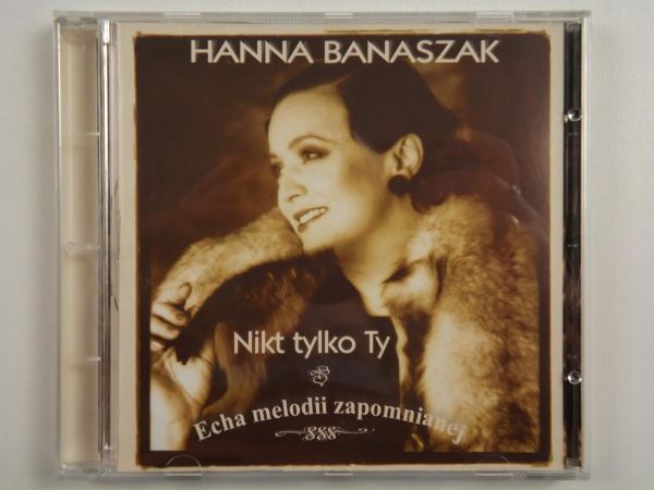 Hanna Banaszak - Nikt tylko Ty, CD
