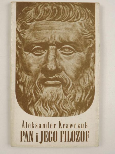 Krawczuk Aleksander - Pan i jego Filozof