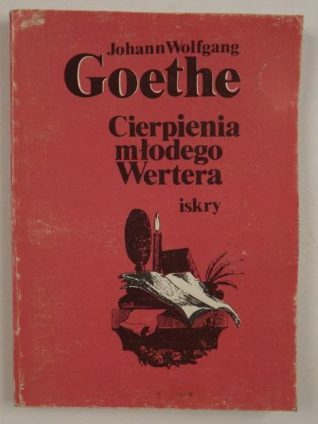 Goethe Johann W. - Cierpienia młodego Wertera