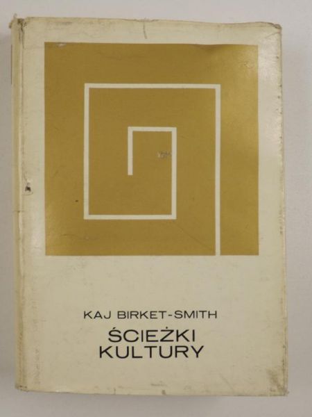 Birket-Smith Kaj - Ścieżki kultury