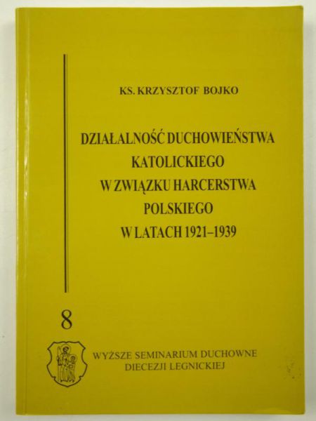 Działalność duchowieństwa katolickiego w Związku Harcerstwa Polskiego w latach 1921-1939