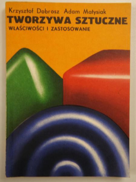 Dobrosz Krzysztof - Tworzywa sztuczne