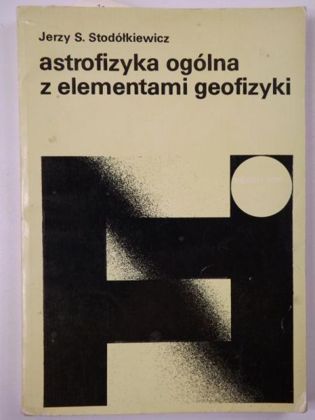 J.  - Astrofizyka ogólna z elementami geofizyki