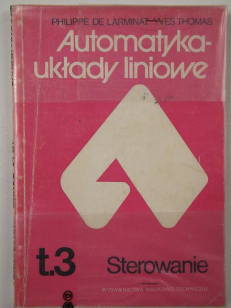 Automatyka - układy liniowe Tom III