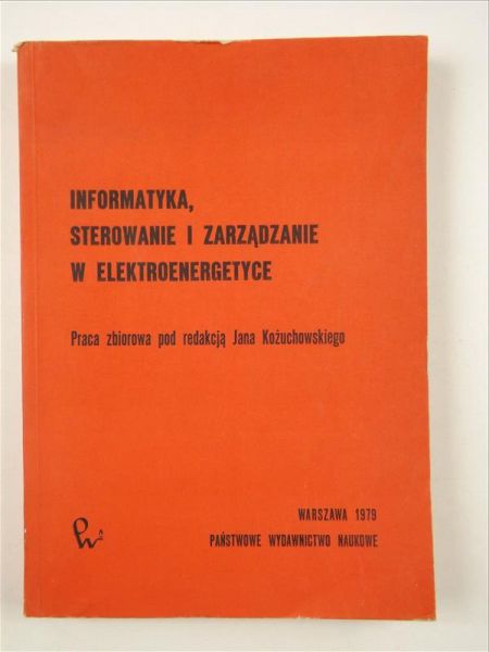 Informatyka, sterowanie i zarządzanie w elektroenergetyce