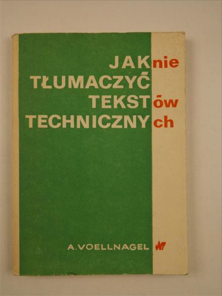Jak nie  tłumaczyć tekstów technicznych