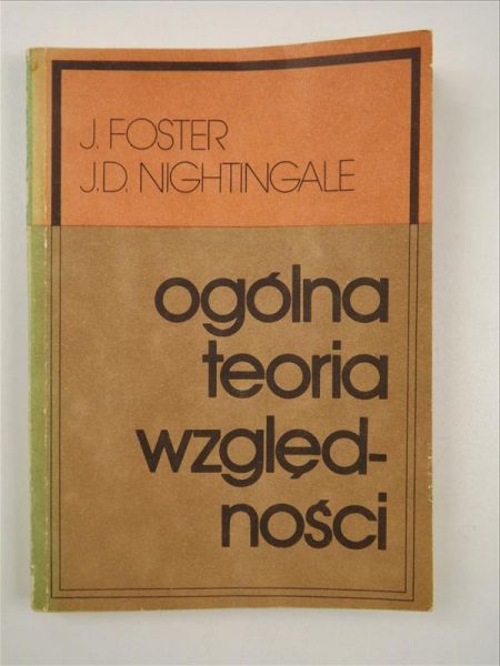 Foster J.,   - Ogólna teoria względności