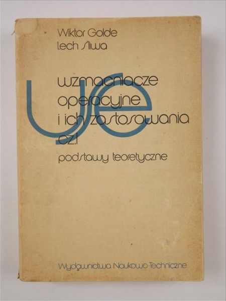 Wzmacniacze operacyjne i ich zastosowania, cz.I