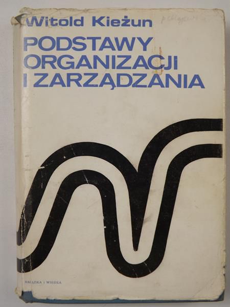 Podstawy organizacji i zarządzania