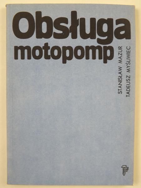 Mazur Stanisław - Obsługa motopomp