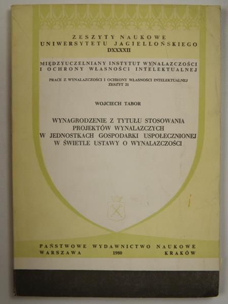 W. - Prace z wynalazczości i ochrony własności intelektualnej, zeszyt 21