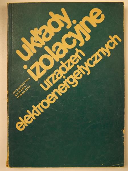 Układy izolacyjne urządzeń elektroenergetycznych