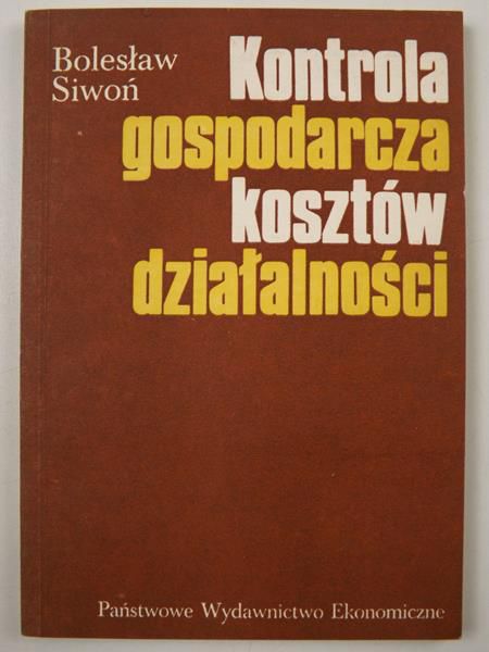 Kontrola gospodarcza kosztów działalności