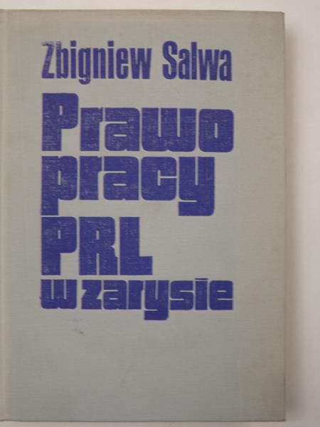 Prawo pracy PRL w zarysie