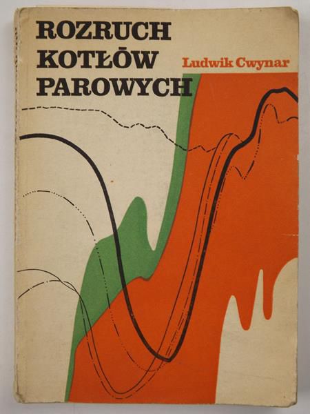 Cwynar Ludwik - Rozruch kotłów parowych