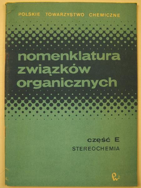 Achmatowicz Osman (red.) - Nomenklatura związków organicznych