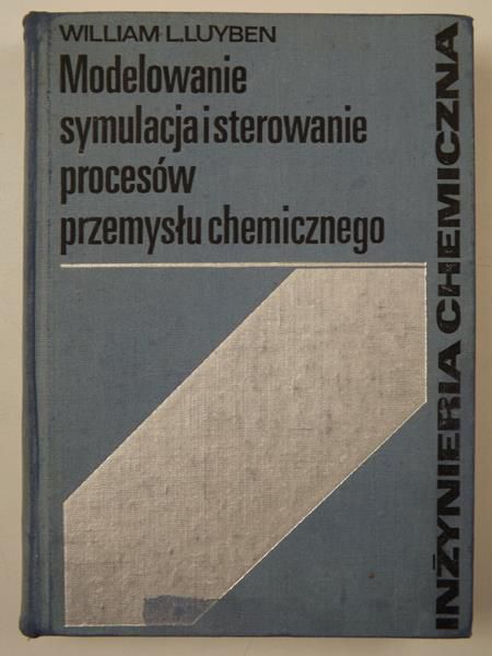 Modelowanie symulacja i sterowanie procesów przemysłu chemicznego