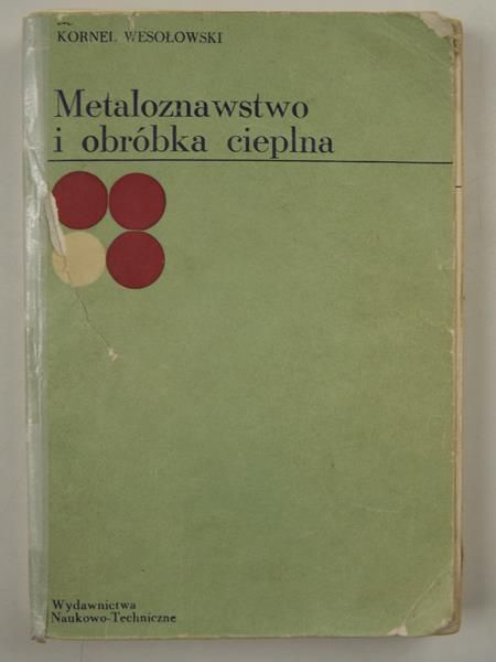 Metaloznawstwo i obróbka cieplna