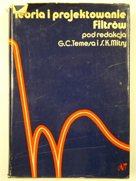 Temes G.C.,    - Teoria i projektowanie filtrów