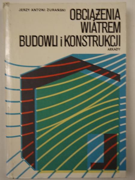 Obciążenia wiatrem budowli i konstrukcji