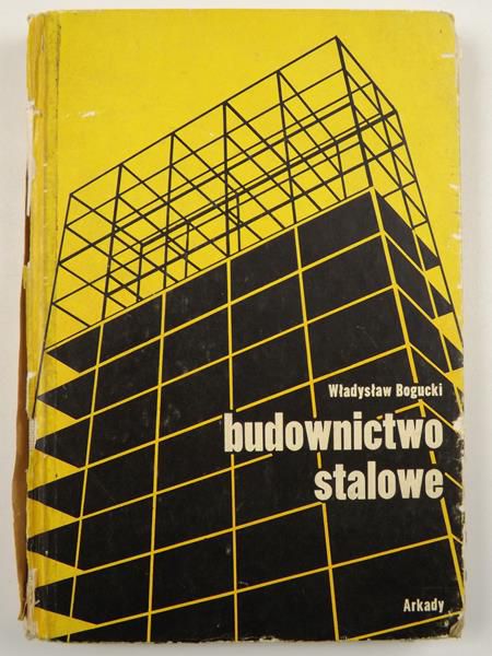 Budownictwo stalowe. Część 2