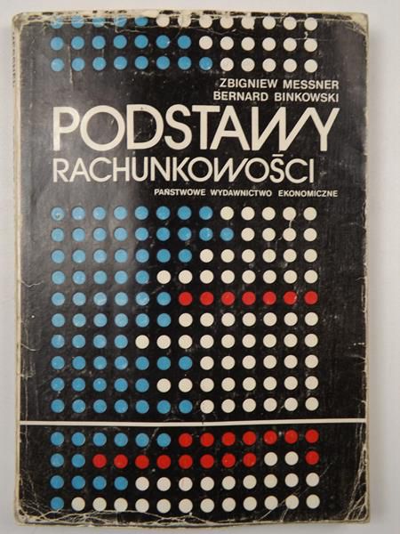 Messner Zbigniew,   - Podstawy rachunkowości