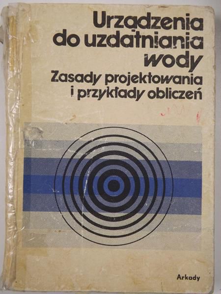 Urządzenia do uzdatniania wody. Zasady i przykłady obliczeń