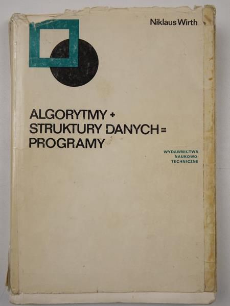 Algorytmy + Struktury danych = Programy