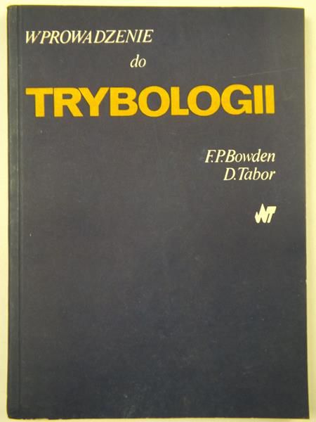 Tabor D.,   - Wprowadzenie do trybologii