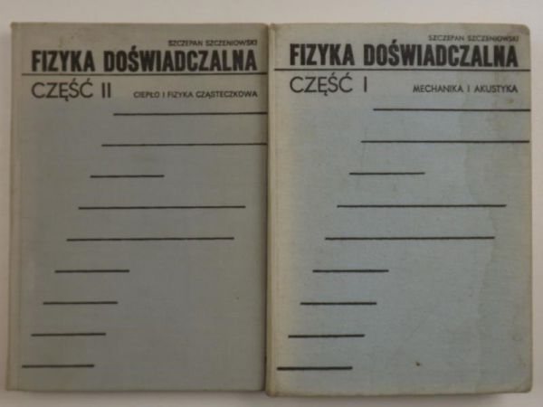 Fizyka doświadczalna, Tom I - II