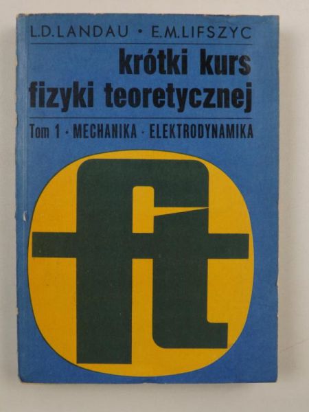 Landau L. D. - Krótki kurs fizyki teoretycznej