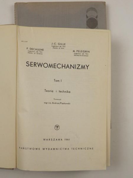 Gille J.-C., Decaulne P.,   - Serwomechanizmy, Tom I - II