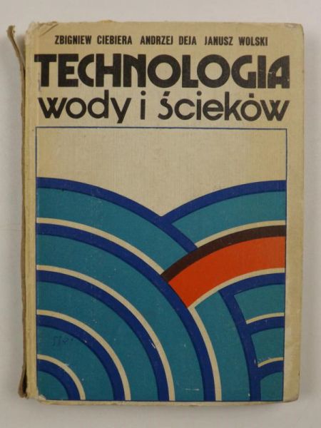 Ciebiera Zbigniew - Technologia wody i ścieków