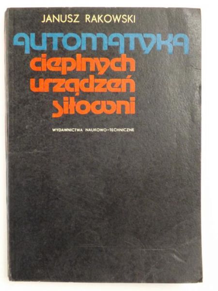 J. - Automatyka cieplnych urządzeń siłowni